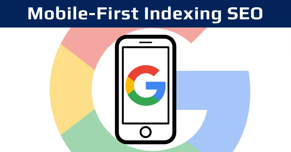 Mobile First Index Mobile First Index Google